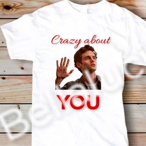 Crazy about you tshirt